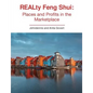 REALty Feng Shui: Places and Profits in the Marketplace - Paperback
