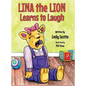 Lina the Lion Learns to Laugh - Hardcover