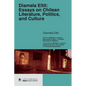 Diamela Eltit: Essays on Chilean Literature, Politics, and Culture - Paperback
