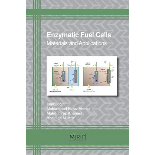 Enzymatic Fuel Cells: Materials and Applications - Paperback