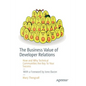 The Business Value of Developer Relations: How and Why Technical Communities Are Key to Your Success - Paperback