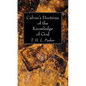 Calvin's Doctrine of the Knowledge of God - Paperback