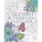 Large Print Butterflies Coloring Book - Paperback