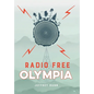 Radio Free Olympia - Hardcover