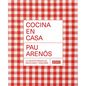 Cocina En Casa / Cook at Home. 101 Original, Homely, and Deliciously Looking Recipes - Paperback