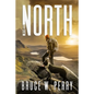 To the North - Paperback