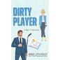 Dirty Player: A Hockey Romance - Paperback