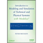 Introduction to Modeling and Simulation of Technical and Physical Systems with Modelica - Paperback