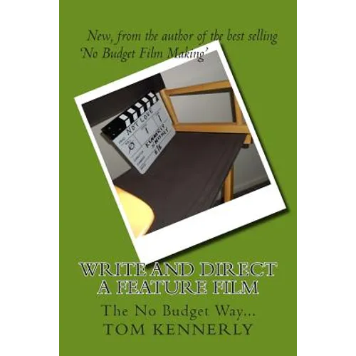 Write and Direct a Feature Film - Paperback