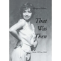 That Was Then: Poems 1976 to 1984 - Hardcover