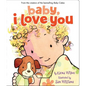 Baby, I Love You - Board Book