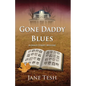 Gone Daddy Blues: A Grace Street Mystery - Paperback