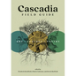 Cascadia Field Guide: Art, Ecology, Poetry - Paperback