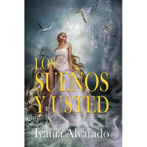 Los Sueños y Usted: Sus significados e interpretaciones - Paperback