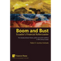 Boom and Bust: Ecuador's Financial Rollercoaster - Paperback