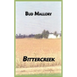 Bittercreek - Paperback