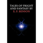 Tales of Fright and Fantasy by E. F. Benson - Paperback