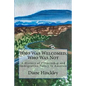Who Was Welcomed, Who Was Not: A History of Citizenship and Immigration Policy in America - Paperback
