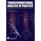 Transformational analysis in practice: Music-analytical studies on composers and musicians from around the world - Hardcover