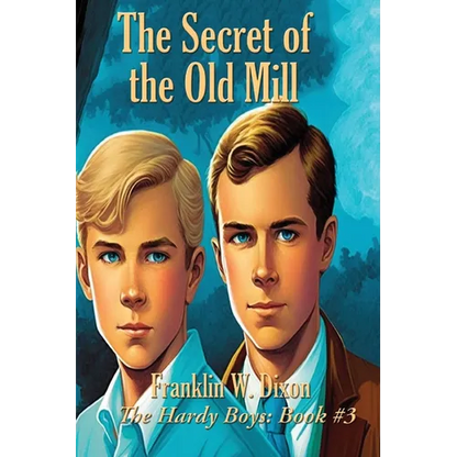 The Secret of the Old Mill - Paperback