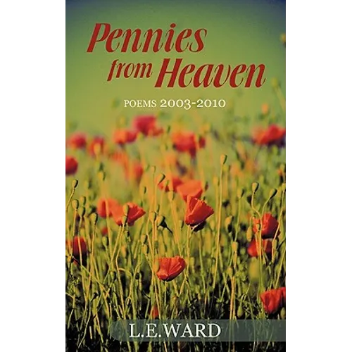 Pennies from Heaven: Poems 2003-2010 - Paperback