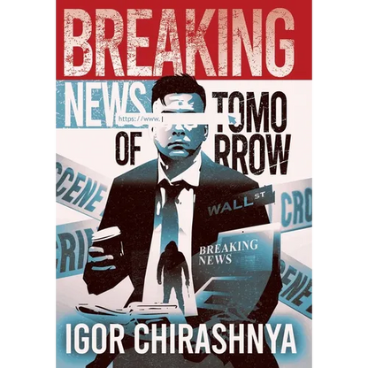 Breaking News of Tomorrow - Hardcover