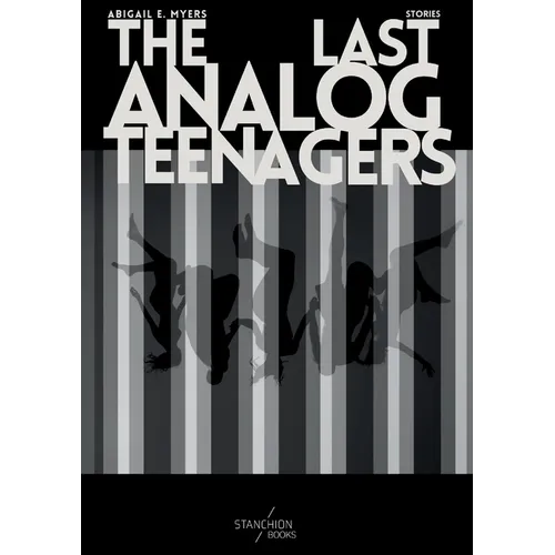 The Last Analog Teenagers - Paperback