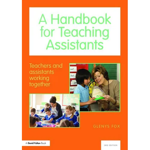 A Handbook for Teaching Assistants: Teachers and Assistants Working Together - Paperback