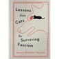 Lessons from Cats for Surviving Fascism - Hardcover