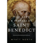 The Life and Prayers of Saint Benedict - Paperback