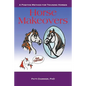 Horse Makeovers: A Positive Method for Training Horses - Paperback