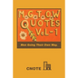 Mgtow Quotes Vol-1: Men Going Their Own Way. - Paperback
