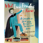 What Louis Brandeis Knows: A Crusader for Social Justice Becomes a Supreme Court Justice - Hardcover