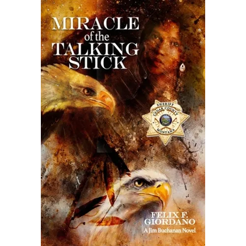 Miracle of the Talking Stick - Paperback