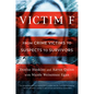 Victim F: From Crime Victims to Suspects to Survivors - Hardcover