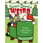 Santa's Beard is Weird - Hardcover