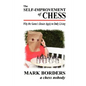 The Self-Improvement of Chess - Paperback