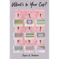 What's In Your Cup? - Paperback