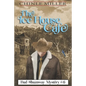 The Ice House Cafe - Paperback