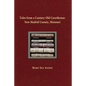 Tales of a Century-Old Courthouse: New Madrid County, Missouri - Paperback