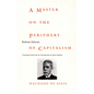 A Master on the Periphery of Capitalism: Machado de Assis - Paperback
