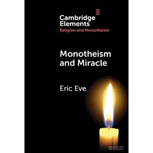 Monotheism and Miracle - Hardcover