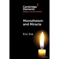 Monotheism and Miracle - Hardcover