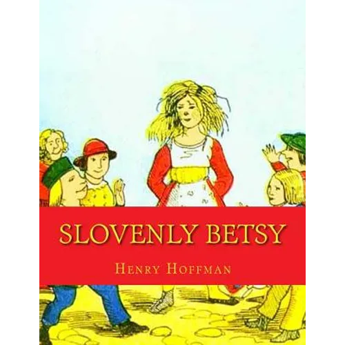 Slovenly Betsy - Paperback
