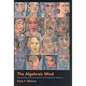The Algebraic Mind: Integrating Connectionism and Cognitive Science - Paperback