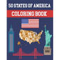 50 States Of America Coloring Book: Fifty State Maps with Capitals and Symbols like Motto Bird Mammal Flower Butterfly or Fruit Perfect Easy To Color - Paperback