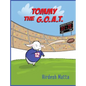 Tommy the G.O.A.T. - Hardcover