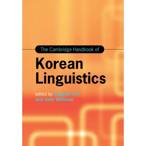 The Cambridge Handbook of Korean Linguistics - Paperback