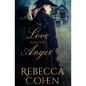 The Love and the Anger - Paperback