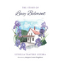 The Story of Lucy Belmont - Paperback